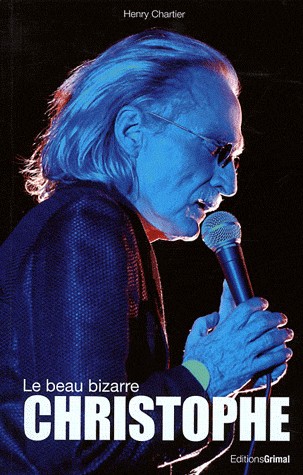 Christophe : Le beau bizarre
