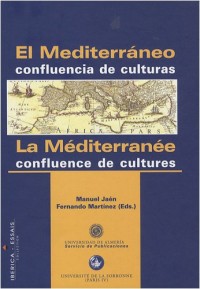 La Méditerranée : confluence de cultures