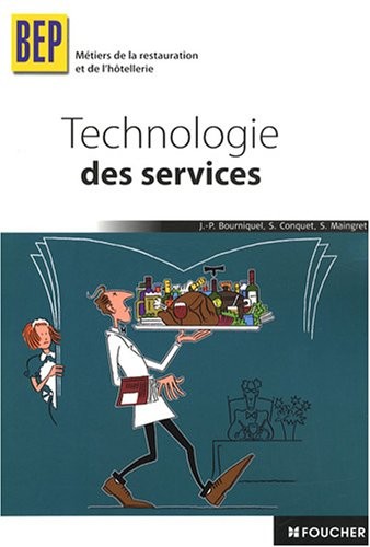 Technologie des services BEP Métiers de la restauration et de l'hôtellerie
