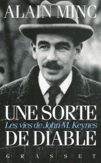 Une sorte de diable : Les vies de John Maynard Keynes