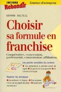 Choisir sa formule en franchise