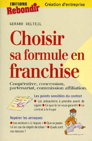 Choisir sa formule en franchise