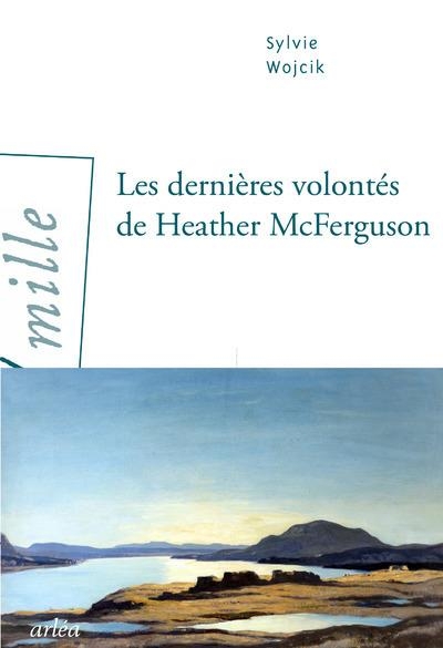Les Dernières Volontés de Heather Mac Ferguson