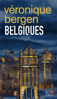 Belgiques - Veronique Bergen