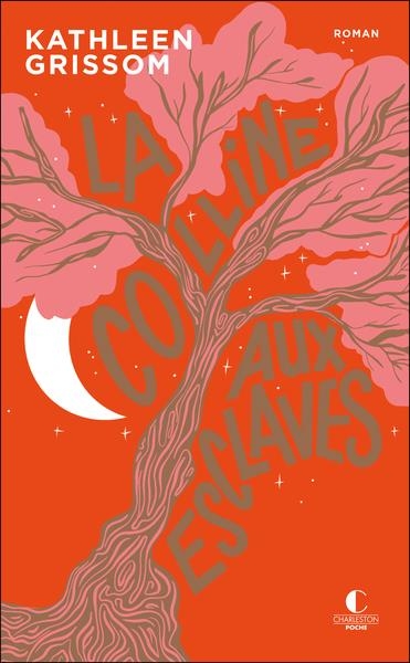 La Colline aux esclaves