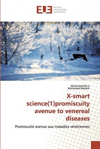 X-smart science(1)promiscuity avenue to venereal diseases: Promiscuité avenue aux maladies vénériennes