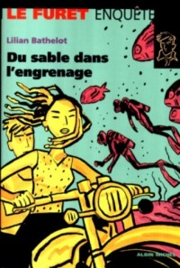 Du sable dans l'engrenage