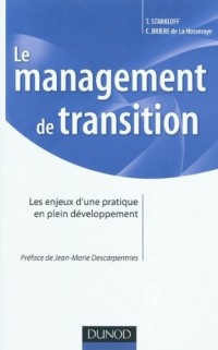 Le management de transition - Les enjeux d'une pratique en plein développement