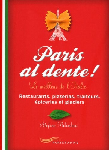 Paris al dente !