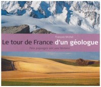 LE TOUR DE FRANCE D'UN GEOLOGUE