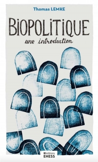 Biopolitique - Une introduction: Une introduction