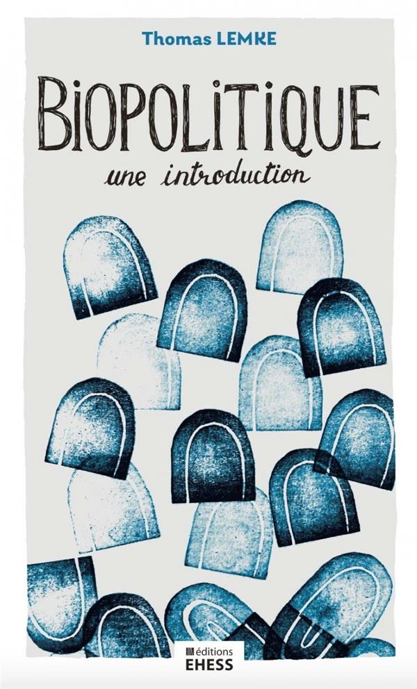 Biopolitique - Une introduction: Une introduction