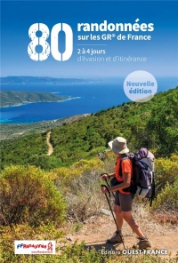80 randonnées sur les GR de France