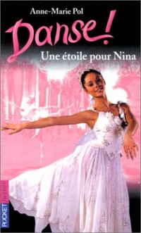 Danse n° 10, Une étoile pour Nina
