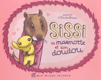 Sissi la marmotte et son doudou