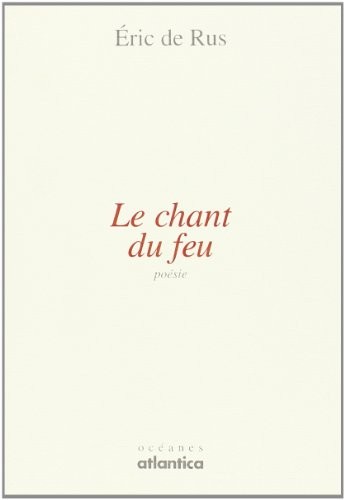 Chant du Feu (Le)