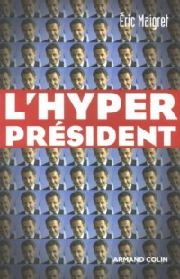 L'Hyperprésident