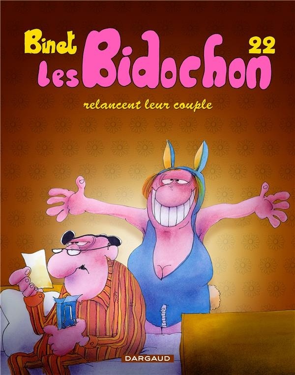 Les Bidochon - tome 22 - Les Bidochon relancent leur couple