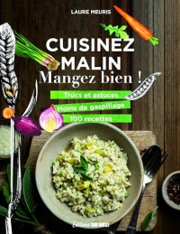Cuisinez malin, mangez bien !