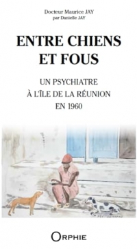 Entre chiens et fous
