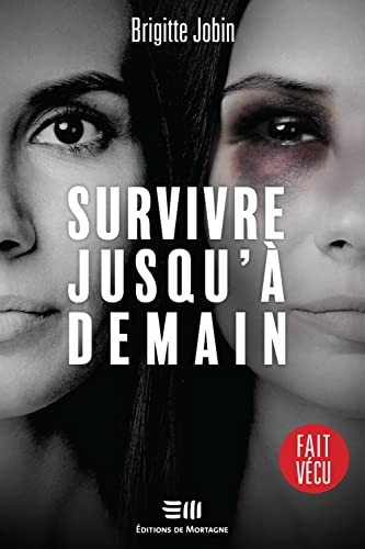 Survivre jusqu'à demain