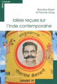 Idées reçues sur l'Inde contemporaine