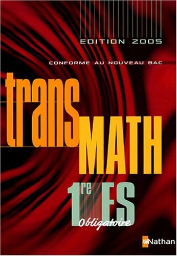 TransMath 1e ES obligatoire : Programme 2001