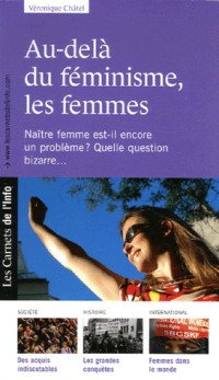 Au-delà du féminisme, les femmes