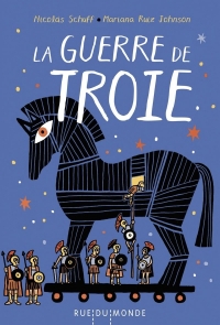 La guerre de Troie