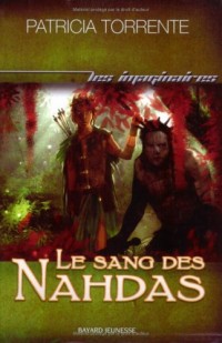 Chroniques des terres sans lune, Tome 1 : Le sang des Nahdas