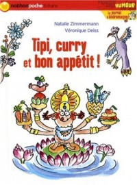 Le journal d'Andromaque : Tipi, curry et bon appétit !