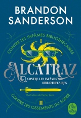 Alcatraz contre les infâmes Bibliothécaires, Volume 1: Alcatraz contre les infâmes Bibliothécaires + Alcatraz contre les Ossements du Scribe [Poche]