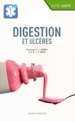 Digestion et ulcères