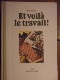 Et voila le travail
