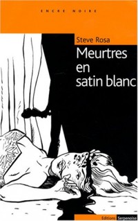 Meurtres en satin blanc