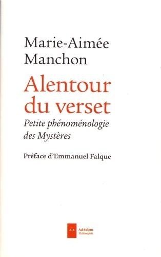 Alentour du verset: Petite phénoménologie des Mystères