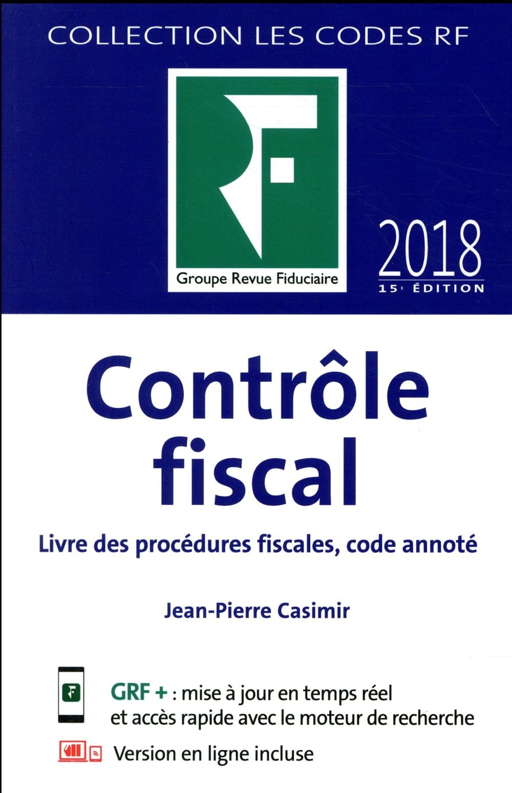 Contrôle fiscal 2018: Livre des procédures fiscales, code annoté
