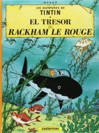 Les Aventures de Tintin : Le trésor de Rackham le Rouge : En borain de Frameries