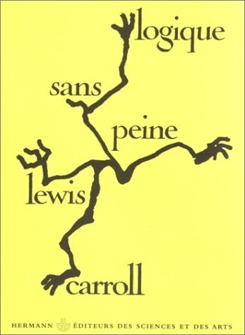 Logique sans peine. Premier et deuxième cycles