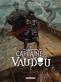 Capitaine Vaudou T01: Baron mort lente