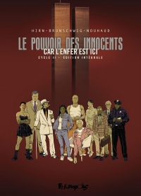 Le Pouvoir des innocents, cycle II intégrale: Car l'enfer est ici