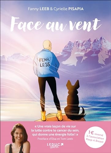 Face au vent: Le témoignage poignant en BD de la chanteuse Fanny Leeb sur son cancer du sein triple négatif