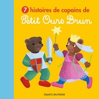 7 histoires de copains de Petit Ours Brun: Recueil 7 histoires