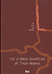 Le Ver de terre. Les sciences naturelles de Tatsu Nagata