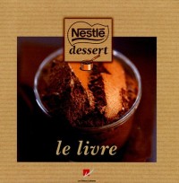 Nestlé dessert, le livre