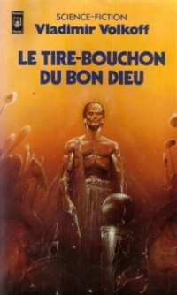 Le Tire-bouchon du Bon Dieu