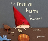 La mala hami de Mainadet