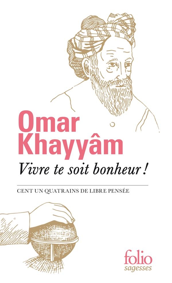 Vivre te soit bonheur !: Cent un quatrains de libre pensée