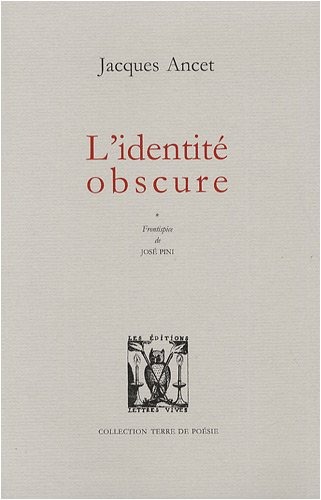 L'identité obscure