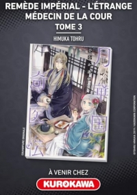 Remède Impérial - L'étrange médecin de la cour - tome 3